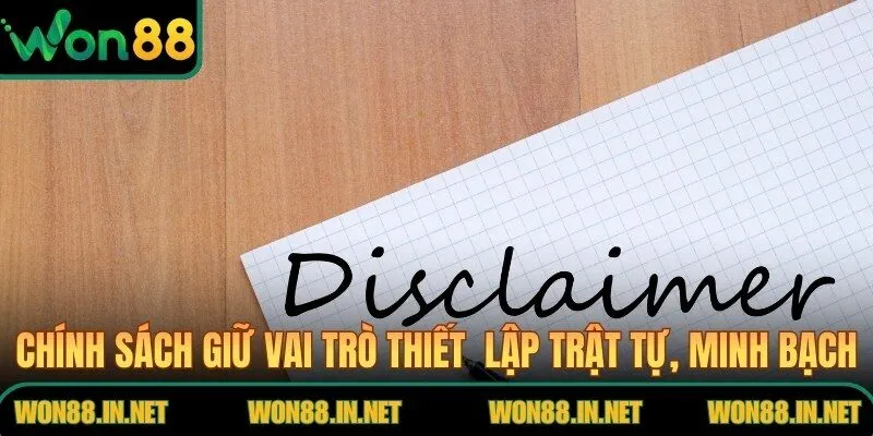 Chính sách giữ vai trò thiết  lập trật tự và sự minh bạch