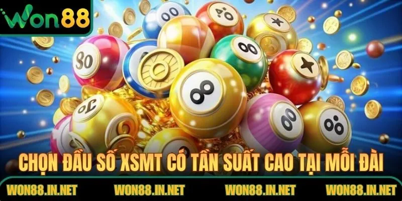 Chọn đầu số XSMT có tần suất cao tại mỗi đài