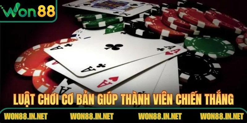 Luật chơi cơ bản giúp thành viên dễ dàng chiến thắng khi đặt cược