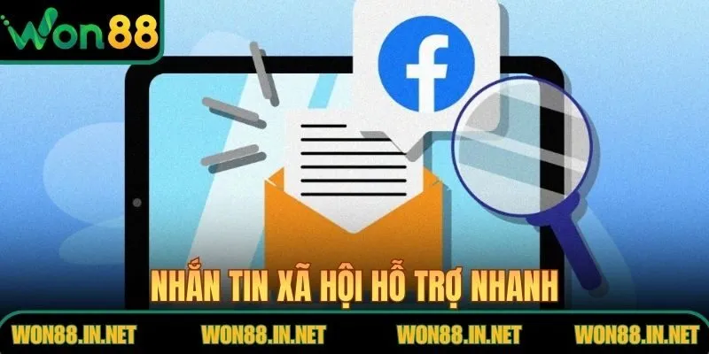 Nhắn tin xã hội liên hệ WON88 hỗ trợ nhanh