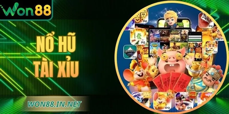 Nổ hũ Tài Xỉu WON88 - Cách Chơi Đơn Giản Cho Người Mới
