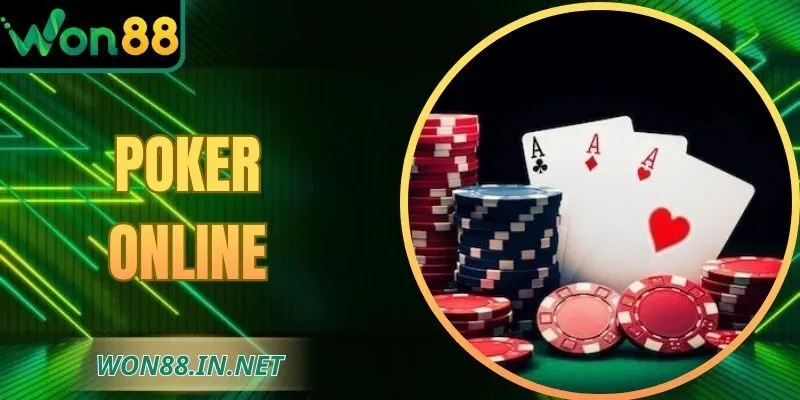 Poker Online - Quy Trình Vận Hành Ván Đấu Tại WON88