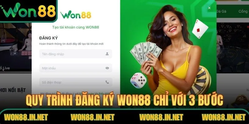 Quy trình đăng ký WON88 chỉ với 3 bước