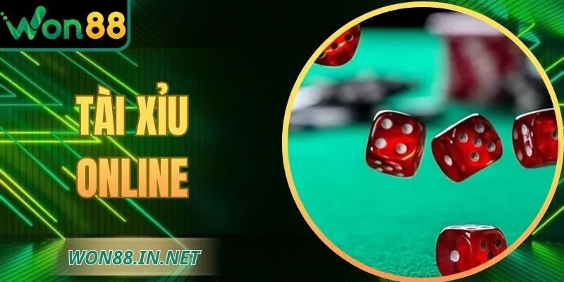 Tài Xỉu Online Tại WON88: Luật Chơi Cùng Cách Cược Chuẩn