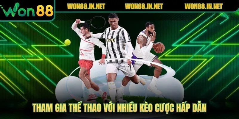 Tham gia thể thao với nhiều kèo cược hấp dẫn
