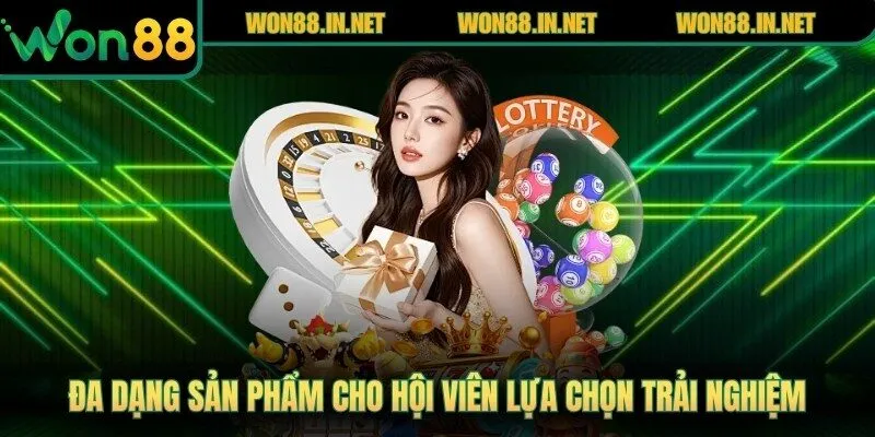 Đa dạng sản phẩm cho hội viên lựa chọn trải nghiệm thỏa thích